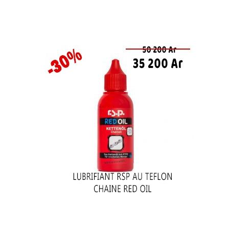 LUBRIFIANT RSP AU TEFLON POUR CHAINE RED OIL CONDITIONS SECHES 50ML